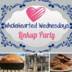 Wholehearted Wednesday